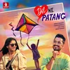 About Dil Ni Patang Song