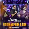 About Prima Safada e Boa  (Ao Vivo) Song