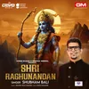 About Shri Raghunandan Song