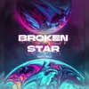 About Broken Star Song