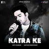 About Katra Ke Song