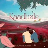 About Kaadhale Song