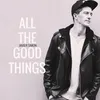 All The Good Things