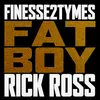 About Fat Boy (feat. Rick Ross) Song
