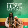 About I Love Rastafari Song