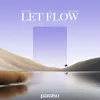 About Let Flow Song