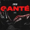 About Ganté Song