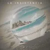 About La Insistencia Song