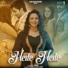 About Nede Nede Song