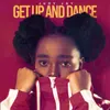 About Get Up and Dance Song