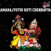 Amarajyothi Koti Chennayya