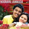 About Nooraaru Janmada (DJ Remix) Song