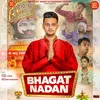 About Bhagat Nadan Song