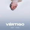 About VÉRTIGO Song