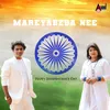 About Mareyabeda Nee Song