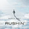 About Rushin' Song