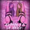 About Al Papá Y A La Mamá Song