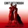 About Can't Get Enough (feat. Latto) Song