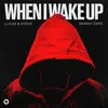 About When I Wake Up Song