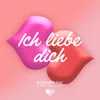 About Ich liebe dich (feat. Clowns & Helden) Song