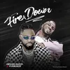 About FIREDOWN Song