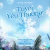 About Tuyết Yêu Thương (DJ RUMBARCADI & LEEDUY Remix) Song