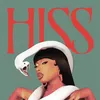 About HISS (chopped ‘n screwed) Song