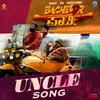 About Uncle Song (From "Bachelor Party") Song