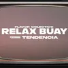 Tendencia (feat. Relax Buay, DCQ BEATZ)