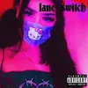 About lane switch Song