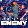 About Little India (From "Enemy - Telugu") Song