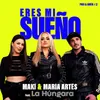About Eres Mi Sueño (feat. La Húngara) Song