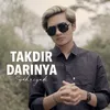 About Takdir Darinya Song