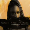 About Set Me Free Song