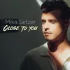 About Close to you Song