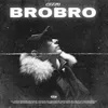 About BROBRO Song