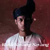 Rasa Sayang Sayang