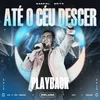 Até o Céu Descer (Playback)