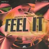 Feel It