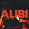 About Alibi (Live Acoustic Version) Song