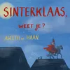 About Sinterklaas, Weet Je? Song