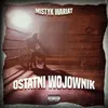 About Ostatni wojownik Song