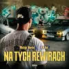 About Na tych rewirach Song