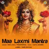 Maa Laxmi Mantra