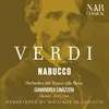 Nabucco, IGV 19, Act II: "Ben io t'invenni / Anch'io dischiuso un giorno" (Abigaille) [Remaster]