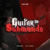 Guitar do Submundo