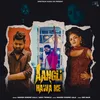 About Aangli Hawa Me Song