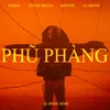 PHŨ PHÀNG (Lil Benny remix)