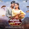 About Nathuniya Tohare Naam Ke Song