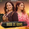 About Rabb De Rang Song